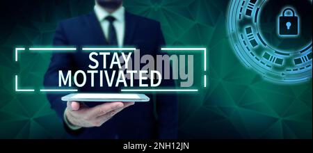 Handgeschriebener Text Bleiben Sie motiviert, Business Showcase Belohnen Sie sich jedes Mal, wenn Sie ein Ziel mit Wissen erreichen Stockfoto