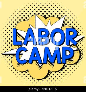 Schreiben mit Text Labor Camp, Business Concept eine Strafkolonie, in der Zwangsarbeit geleistet wird Stockfoto
