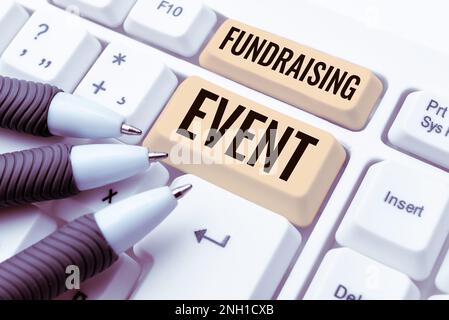 Handschriftliches Schild Fundraising Event, Wort für Kampagne, deren Zweck es ist, Geld für eine Sache zu sammeln Stockfoto