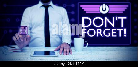 Textunterschrift Präsentation nicht vergessen: Business Concept bittet jemanden, mit anderen in Verbindung zu bleiben Stockfoto