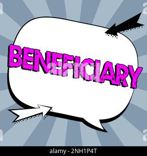 Schreiben mit Anzeige des Begünstigten für Text. Begriff, der eine Person oder Sache bedeutet, die Hilfe oder einen Vorteil aus etwas erhält Stockfoto