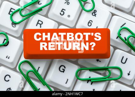 Zeichen, das Chatbot's Return anzeigt. Konzept bedeutet Programm, das kommuniziert, verwendet Textschnittstelle und KI Stockfoto