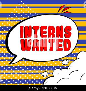 Schreiben mit Textanzeigen Praktikanten gesucht. Wort für die Suche nach einem Praktikanten, Teilzeit arbeitender Student Stockfoto