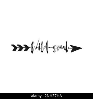 Wilde Seele, handgeschriebene Schriftzeichen. Motivierend. Vektordarstellung. Stock Vektor