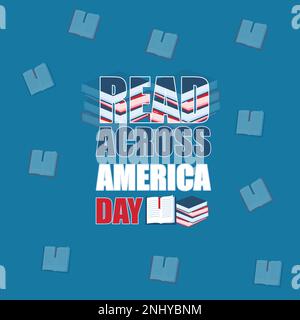 National Read Across America Day, inoffizieller Feiertag, moderne Hintergrunddarstellung Stock Vektor