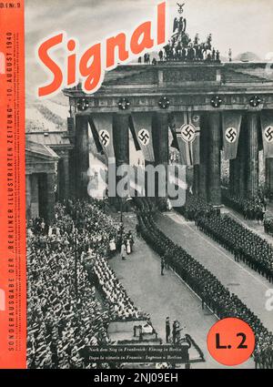 Die Geschichte Deutschlands. „Signal“-Magazin. Titelseite der Ausgabe Nr. 9 (10. August 1940) der deutsch-italienischen Ausgabe mit einem Foto deutscher Truppen, die nach ihrem Sieg in Frankreich nach Berlin einmarschieren. Nach dem Sieg in Frankreich: Einreise nach Berlin. Dieses Magazin wurde zwischen April 1940 und April 1945 veröffentlicht und war während des Zweiten Weltkriegs das wichtigste Propagandaorgan der deutschen Armee Stockfoto