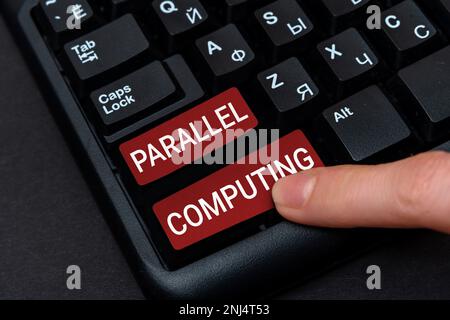 Handgeschriebenes Schild Parallel Computing. Geschäftsansatz simultane Berechnung mittels Software und Hardware Stockfoto