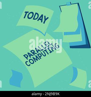 Handgeschriebenes Schild Parallel Computing. Wort, das über die gleichzeitige Berechnung mittels Software und Hardware geschrieben wurde Stockfoto