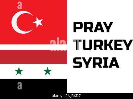 Bete für das Posterdesign „Türkei und Syrien“. Das Erdbeben traf zwei Länder. Stock Vektor