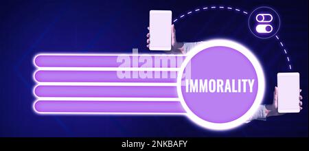 Inspiration mit Zeichen der Unmoral. Ein Wort für den Zustand oder die Eigenschaft, unmoralisch zu sein, Bosheit Stockfoto