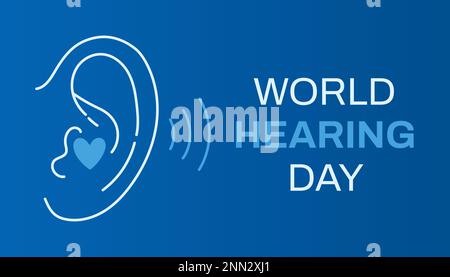 World Hearing Day oder International Ear Care Day. März 3. Urlaubskonzept. Hintergrund, Banner, Karte, Poster mit Text Stock Vektor