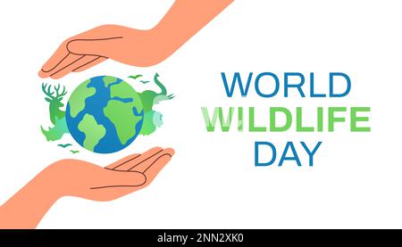 Welttag der Tierwelt. Wilde Tiere Planet Earth in Hands Wildlife Day Design für Poster, Banner Vector EPS10 Stock Vektor