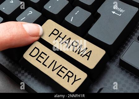 Schreiben mit Anzeige von Text Pharma Delivery. Ein Wort dafür, dass Sie Ihre Rezepte direkt von der Apotheke erhalten haben Stockfoto