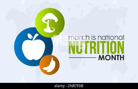 National Nutrition Month (Nationaler Ernährungsmonat). Die Bedeutung der Konzeptfeier für hochwertige nahrhafte Lebensmittel am März Stock Vektor