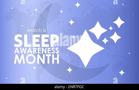 National Sleep Awareness Month Denken Sie an Ihr Banner, Ihre Vorlage, Ihre Karte und Ihren Hintergrund, der am März beobachtet wurde Stock Vektor