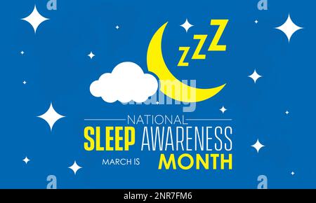 National Sleep Awareness Month Denken Sie an Ihr Banner, Ihre Vorlage, Ihre Karte und Ihren Hintergrund, der am März beobachtet wurde Stock Vektor