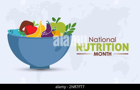 National Nutrition Month (Nationaler Ernährungsmonat). Die Bedeutung der Konzeptfeier für hochwertige nahrhafte Lebensmittel am März Stock Vektor