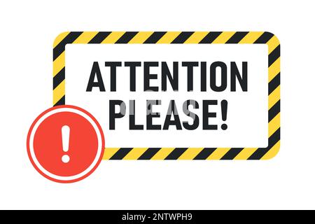 Hinweisschild zwischen schwarz-gelb gestreiften Bändern isoliert auf weißem Hintergrund. Design mit Aufmerksamkeit für Banner oder Schild. Stock Vektor