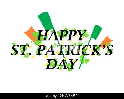 Fröhliche St. Patrick's Day Text mit Kleeblättern, goldenen Münzen und irischen Flaggen. Klee hinterlässt hinter und vor den Briefen. Design für Poster und Stock Vektor