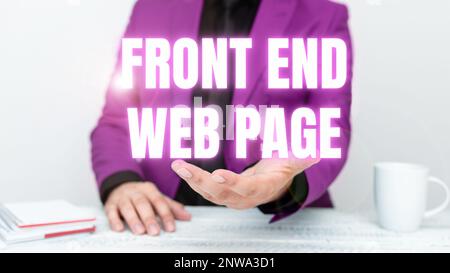 Konzeptionelle Überschrift Front-End-Webseite, Konzept bedeutet, dass Daten zur grafischen Benutzeroberfläche geändert werden, damit sie vom Benutzer angezeigt werden können Stockfoto