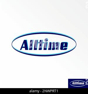 Einfaches und einzigartiges Schreiben oder ALLTIME Schreiben ohne serifenfarbene Schrift mit Ellipse um grafisches Logo abstraktes Konzept Vektorvordruck oder Wortmarke Stock Vektor