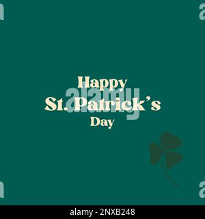 Frohes St. Patrick's Day Text auf grünem Hintergrund mit Blätterklee Stock Vektor