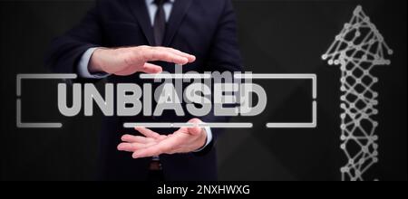 Das Schild zeigt unvoreingenommen an. Das Internet-Konzept zeigt keine Vorurteile für oder gegen etwas Unparteiisches Stockfoto