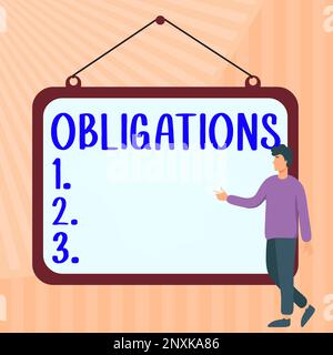 Unterzeichnen Sie die Verpflichtungen. Begriff, der die Bedingung der moralischen oder gesetzlichen Verpflichtung zur schuldrechtlichen Verpflichtung bedeutet Stockfoto