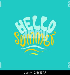 Hallo, Summer. Handgezeichnete Sommerzeitschrift. Stock Vektor