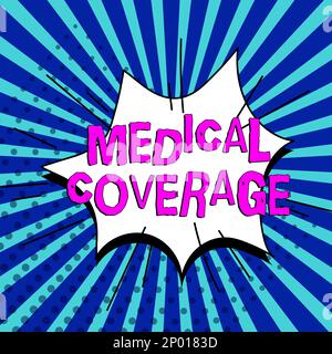 Handgeschriebenes Schild Medizinische Deckung. Einbeziehung von Geschäftsideen im Rahmen einer Versicherungspolice oder eines medizinischen Schutzplans Stockfoto