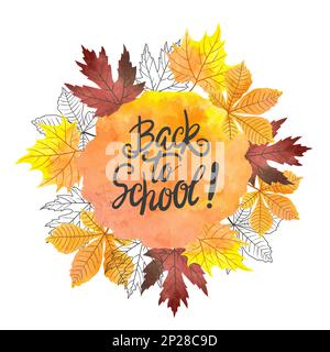 Willkommen zurück zur Schule Vektorzeichnung mit Aquarell Herbstblättern. Stock Vektor