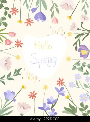 Eine helle Komposition mit Frühlingsblumen, grünen Blättern und der Inschrift Hallo Frühling. Frühlingsblüte. Konzept von Urlaub, Freude, Glück. Vektorgrafiken. Stock Vektor