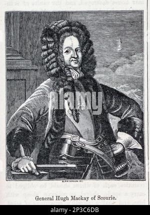 Hugh Mackay (ca. 1640. Bis 24. Juli 1692) war ein schottischer Offizier, der sich in den Niederlanden niederließ und den Großteil seiner Karriere im Dienst von William of Orange (später William III. Von England) verbrachte. Aus dem Buch " A history of the Scottish Highlands, Highland Clans and Highland Regiments " Band 1 von Maclauchlan, Thomas, 1816-1886; Wilson, John, 1785-1854; Keltie, John Scott, Sir, 1840-1927 Publication date 1875 Publisher Edinburgh ; London : A. Fullarton Stockfoto