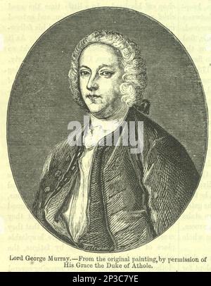 Lord George Murray (4. Oktober 1694 bis 11. Oktober 1760), sechster Sohn von John Murray, 1. Herzog von Atholl, war ein schottischer Adliger und Soldat, der an den Jakobitenrebellionen von 1715 und 1719 teilnahm und eine führende Rolle in der von 1745 spielte. Aus dem Buch " A history of the Scottish Highlands, Highland Clans and Highland Regiments " Band 1 von Maclauchlan, Thomas, 1816-1886; Wilson, John, 1785-1854; Keltie, John Scott, Sir, 1840-1927 Publication date 1875 Publisher Edinburgh ; London : A. Fullarton Stockfoto