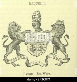 MacNeill Wappen, Wappen und Motto aus dem Buch " A history of the Scottish Highlands, Highland Clans and Highland Regiments " Band 2 von Maclauchlan, Thomas, 1816-1886; Wilson, John, 1785-1854; Keltie, John Scott, Sir, 1840-1927 Publication date 1875 Publisher Edinburgh ; London : A. Fullarton Stockfoto