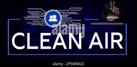 Schild mit der Aufschrift Clean Air. Unternehmen präsentieren Luft, die keine schädlichen Verschmutzungen und Chemikalien enthält Stockfoto