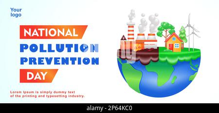 National Pollution Prevention Day, 3D Illustration von Umweltverschmutzung und schöner Umwelt auf der Erde. Geeignet für Veranstaltungen Stock Vektor
