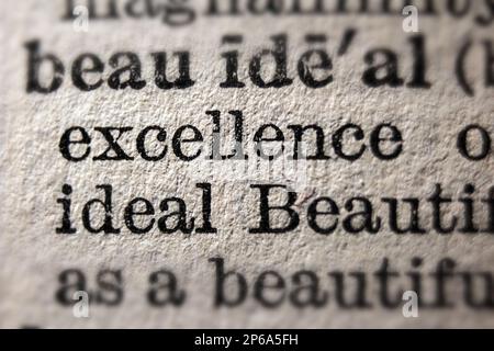Definition von Concept Excellence Ideal auf Wörterbuchseite, Nahaufnahme Stockfoto