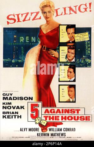 1955 : der FILM NOIR 5 AGAINST THE HOUSE von Phil Karlson mit Kim NOVAK , GUY MADISON und Brian Keith , Aus einem Roman von Jack Finney - FILM - KINO - Poster pubblicitario - Poster - Werbung - locandina - DIVA - DIVINA - GÖTTLICH - VAMP - FEMME FATAL - --- Archivio GBB Stockfoto