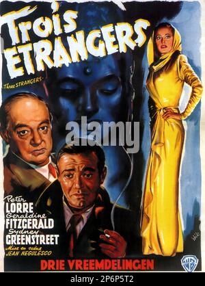 1946 : der FILM NOIR drei FREMDE von JEAN NEGULESCO mit PETER LORRE , Geraldine Fitzgerald und Sydney Greenstreet , aus einem Roman von Jack Finney . Werbeposter aus Belgien - FILM - KINO - Poster pubblicitario - Poster - Werbung - locandina - DIVA - DIVINA - GÖTTLICH - VAMP - FEMME FATAL - --- Archivio GBB Stockfoto