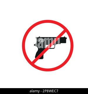 Kein Waffenschild. Schwarze Waffe in einem rot gekreuzten Kreis auf weißem Hintergrund. eps 10 Stock Vektor