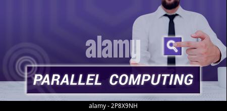 Handgeschriebenes Schild Parallel Computing. Unternehmen präsentieren Simultanberechnungen mithilfe von Software und Hardware Stockfoto