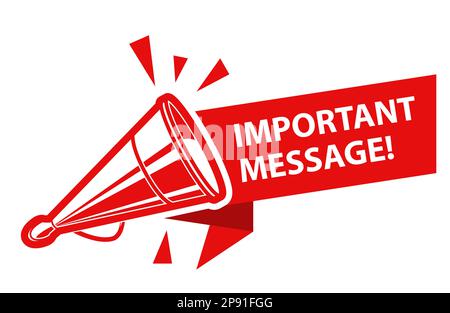 Hinweisschild für wichtige Nachricht, Banner mit altem Tin-Megafon oder Lautsprecher, bedeutendes Ansagesymbol, Vektor Stock Vektor