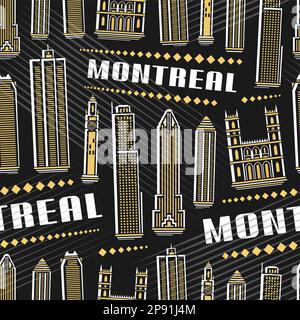 Vector Montreal Seamless Pattern, sich wiederholender Hintergrund mit Illustration der berühmten stadtlandschaft von montreal auf dunklem Hintergrund für Geschenkpapier, Dekoration Stock Vektor