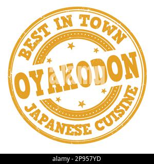 Oyakodon Grunge-Gummistempel auf weißem Hintergrund, Vektordarstellung Stock Vektor