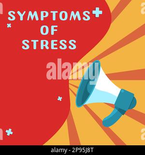 Text mit inspirierenden Symptomen von Stress. Konzeptfoto dient als Symptom oder Zeichen, insbesondere für etwas unerwünschtes Stockfoto