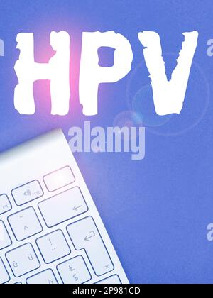 Text mit Inspirations-HPV. Wort geschrieben auf Gruppe von Viren, die Ihre Haut und die feuchten Membranen beeinflussen Stockfoto
