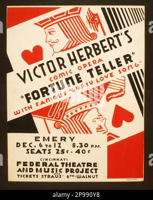 1940 Ca : der in irland geborene amerikanische Komponist VICTOR HERBERT ( 1859 - 1924 ) Comic-Oper "Fortune Teller" mit dem berühmten "Zigeunerliebeslied " . Poster zur Präsentation des Federal Theatre and Music Project von "Fortune Teller" im Emery, Walnut and Parkway, Cincinnati, Ohio, mit Kartenspielen des Herzkönigs . Herbert , ebenfalls bekannter Cellist und Dirigent , war ein äußerst erfolgreicher Komponist von Operetten wie BABES IN TOYLAND , MADEMOISELLE MODISTE . DIE ROTE MÜHLE UND DIE BÖSE MARIETTA. Er komponierte auch viele Instrumentalstücke und große Opern ( einschließlich NATOMA ), ohne die s zu erreichen Stockfoto