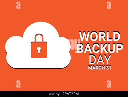 Hintergrund für World Backup Day mit weißem Backup-Symbol und Vorhängeschloss auf orangefarbenem Hintergrund. Vektordarstellung Stock Vektor