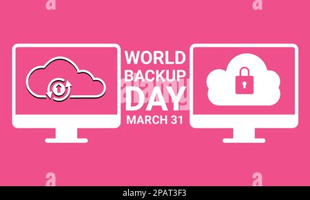 Illustration des Welt-Backup-Tages. Abbildung der Sicherungsdaten des Computers. Zwei PC-Monitore mit Abbildung des Cloud-Symbols zum Hochladen. Poster „World Backup Day“, Stock Vektor